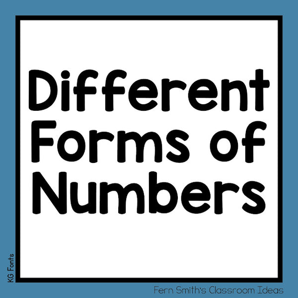 Different Forms Of Numbers Lessons, Tips, and Resources for Your Classroom