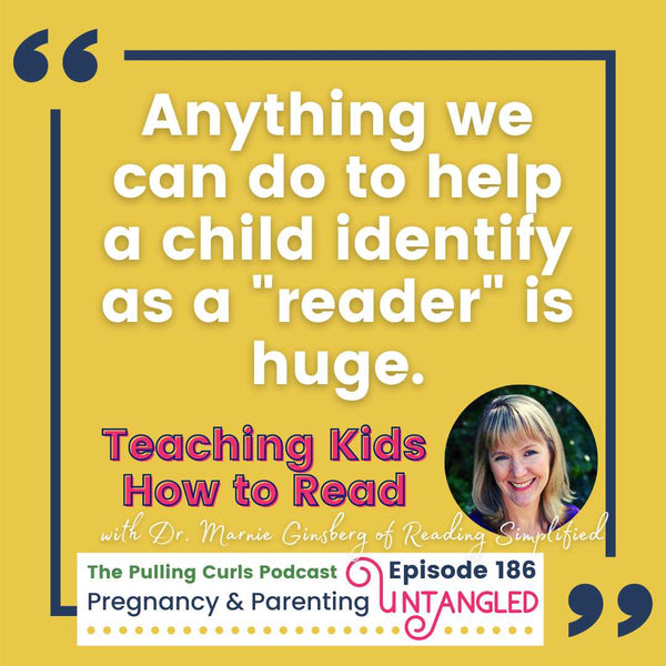 Teaching Reading with Dr. Marnie Ginsberg of Reading Simplified — Episode 186