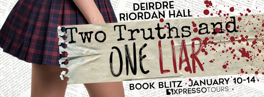 Book Blitz -  Two Truths and One Liar by Deirdre Riordan Hall