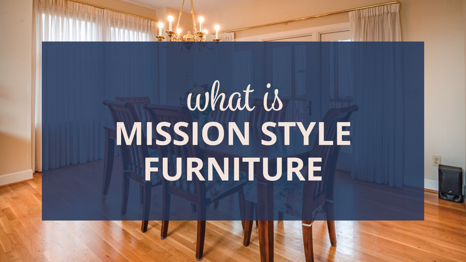 What Is Mission Style Furniture?