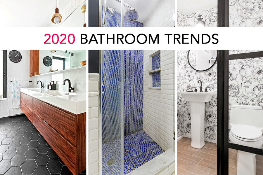 Remodeling a Bathroom? Six Trends to Consider in 2020