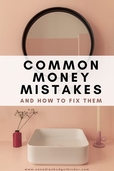 Common Money Mistakes You Can Fix