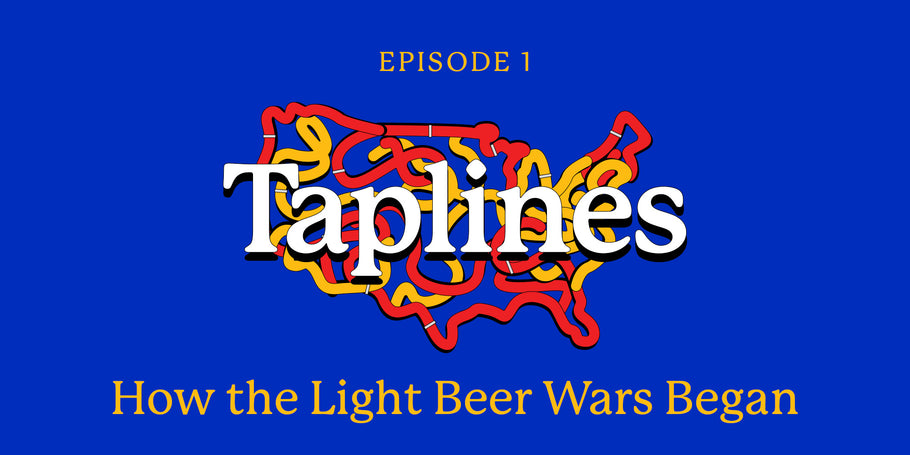 Taplines: How the Light Beer Wars Began