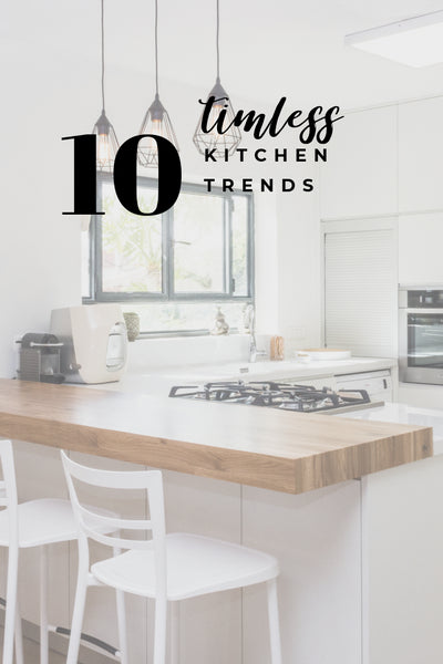 There are certain kitchen trends that will always be in style