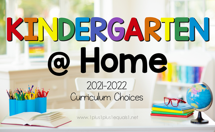 Kindergarten Homeschool Curriculum Choices