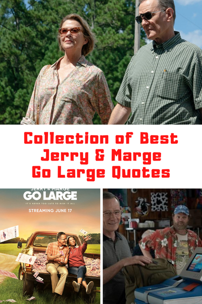 75+ Revealing JERRY & MARGE GO LARGE Quotes