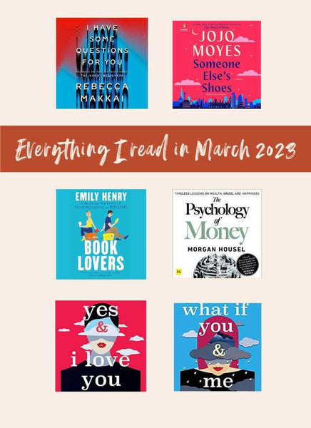 Everything I read in March 2023