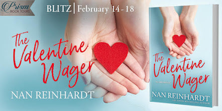 BOOK BLITZ: The Valentine Wager by Nan Reinhardt @ERomNews #Giveaway @NanReinhardt @PrismBookTours #NewRelease