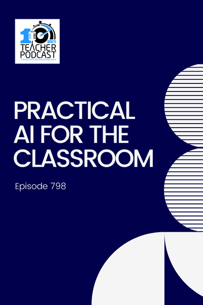 Practical AI Ideas for the Classroom